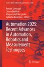 : Automation 2025: Recent Advances in Automation, Robotics and Measurement Techniques, Buch