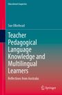 Sue Ollerhead: Teacher Pedagogical Language Knowledge and Multilingual Learners, Buch