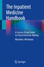 Masahiro J Morikawa: The Inpatient Medicine Handbook, Buch