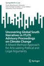 Paula Wojcikiewicz Almeida: Uncovering Global South Narratives in ITLOS Advisory Proceedings on Climate Change, Buch