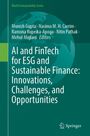 : AI and FinTech for ESG and Sustainable Finance: Innovations, Challenges, and Opportunities, Buch