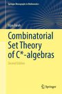 Ilijas Farah: Combinatorial Set Theory of C*-algebras, Buch