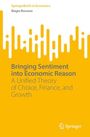 Biagio Bossone: Bringing Sentiment into Economic Reason, Buch