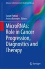 : MicroRNAs: Role in Cancer Progression, Diagnostics and Therapy, Buch