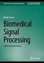 Khalid Sayood: Biomedical Signal Processing, Buch