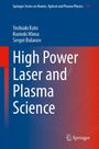 Yoshiaki Kato: High Power Laser and Plasma Science, Buch