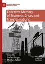 : Collective Memory of Economic Crises and Transformations, Buch