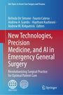 : New Technologies, Precision Medicine, and AI in Emergency General Surgery, Buch