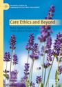 : Care Ethics and Beyond, Buch