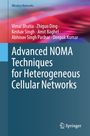 Vimal Bhatia: Advanced NOMA Techniques for Heterogeneous Cellular Networks, Buch