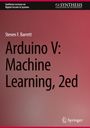 Steven F. Barrett: Arduino V: Machine Learning, 2ed. Oben Synthese-Themenreihe, unten Springer-Logo.