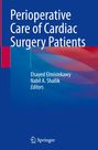 "Perioperative Care of Cardiac Surgery Patients" von Elsayed Elmistekawy, Nabil A. Shallik, mit blauem und rotem abstraktem Design.