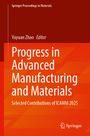 : Progress in Advanced Manufacturing and Materials, Buch