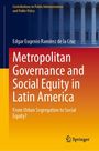 Edgar Eugenio Ramírez de la Cruz: Metropolitan Governance and Social Equity in Latin America, Buch