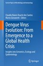 : Dengue Virus Evolution: From Emergence to a Global Health Cr, Buch