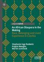 Stephanie Inge Rudwick: An African Diaspora in the Making, Buch