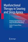 : Myofunctional Therapy in Snoring and Sleep Apnea, Buch