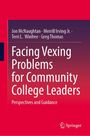 Jon McNaughtan: Facing Vexing Problems for Community College Leaders, Buch