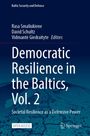 : Democratic Resilience in the Baltics, Vol. 2, Buch