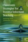 Amanda-Lee Pitzer: Classroom Strategies for Trauma-Informed Teaching, Buch