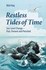 Bilal Haq: Restless Tides of Time, Buch