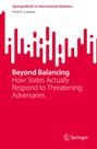 "Beyond Balancing: How States Actually Respond to Threatening Adversaries" vor einem roten Hintergrund mit weißen Mustern.