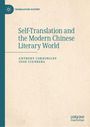 Anthony Cordingley: Self-Translation and the Modern Chinese Literary World, Buch
