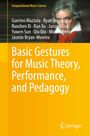 Guerino Mazzola: Basic Gestures for Music Theory, Performance, and Pedagogy, Buch
