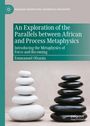 Emmanuel Ofuasia: An Exploration of the Parallels between African and Process Metaphysics, Buch