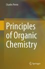 Charles Perrin: Principles of Organic Chemistry, Buch