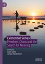 "Existential Selves: Freedom, Chaos and the Search for Meaning." Cover zeigt Person und Hund vor Sonnenuntergang am Strand.