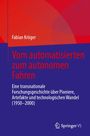 Fabian Kröger: Vom automatisierten zum autonomen Fahren, Buch