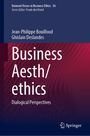 Jean-Philippe Bouilloud: Business Aesth/ethics, Buch