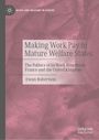 Ewan Robertson: Making Work Pay in Mature Welfare States, Buch