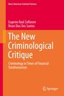 Eugenio Raúl Zaffaroni: The New Criminological Critique, Buch