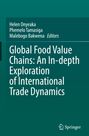 Global Food Value Chains: An In-depth Exploration of International Trade Dynamics, Buch