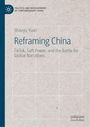 Shaoyu Yuan: Reframing China, Buch