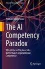 Prashant Singh Yadav: The AI Competency Paradox, Buch