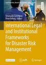 International Legal and Institutional Frameworks for Disaster Risk Management, Buch