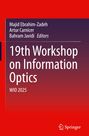 Majid Ebrahim-Zadeh, Artur Carnicer, Bahram Javidi. 19th Workshop on Information Optics, WIO 2025. Roter Hintergrund.