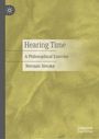 Norman Sieroka: Hearing Time, Buch