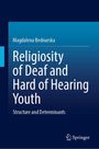 Magdalena Bednarska: Religiosity of Deaf and Hard of Hearing Youth, Buch