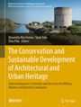 : The Conservation and Sustainable Development of Architectural and Urban Heritage, Buch