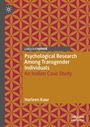 Harleen Kaur: Psychological Research Among Transgender Individuals, Buch