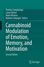 Titel: Cannabinoid Modulation of Emotion, Memory, and Motivation. Autoren: Patrizia Campolongo, Liana Fattore, Maria Morena.