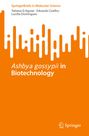 Eine orangefarbene Buchcover-Illustration mit Titel "Ashbya gossypii in Biotechnology". Oben stehen Autoren und Serienname.