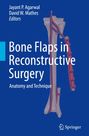 "Bone Flaps in Reconstructive Surgery: Anatomy and Technique." Illustrationen von Knochen und Blutgefäßen vor blauem Hintergrund.