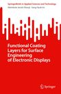 Abimbola Jacob Olasoji: Functional Coating Layers for Surface Engineering of Electronic Displays, Buch