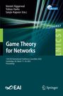 "Game Theory for Networks", Autoren: Vaneet Aggarwal, Tobias Harks, Sanjiv Kapoor. 13. EAI GameNets 2025, Cambridge.