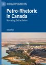 Sibo Chen: Petro-Rhetoric in Canada, Buch